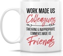 retreez-funny-mug---work-made-us-colleag-2.jpg