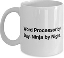 Sarcastic Word processor 11oz 15oz Mug, Word Processor by Day. Ninja by Night, Present For Colleagues, New Gifts From Boss
